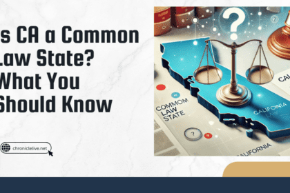 Is CA a Common Law State? What You Should Know