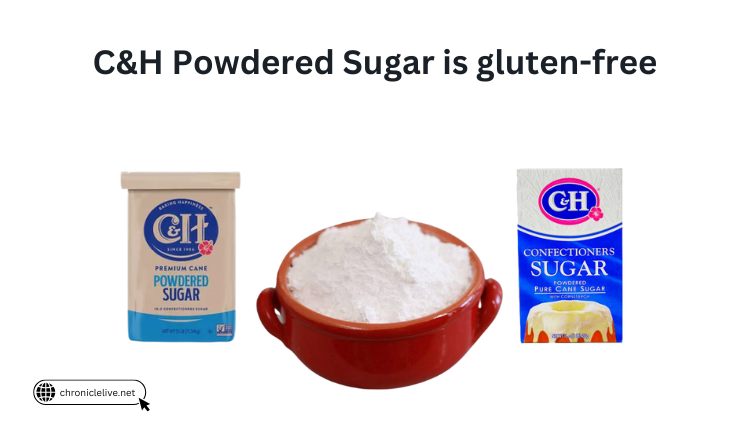 C&H Powdered Sugar Is It Gluten-Free? Discover Now!