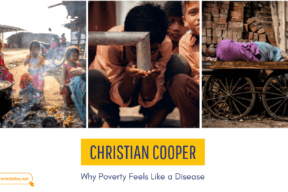 Why Poverty Feels Like a Disease Christian Cooper Explains