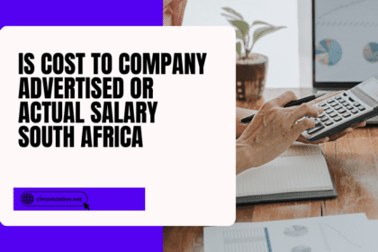 Is Cost to Company Advertised or Actual Salary South Africa