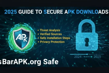 Is BarAPK.org Safe 2025 Guide to Secure APK Downloads